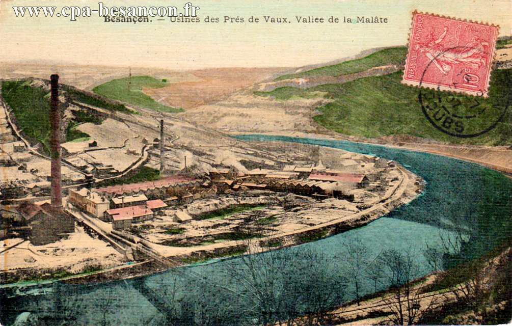Besançon. - Usines des Prés de Vaux. Vallée de la Malâte